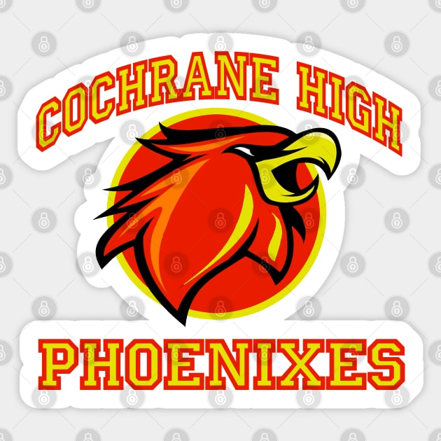 Cochrane High Phoenixes Sticker by PopCultureShirts